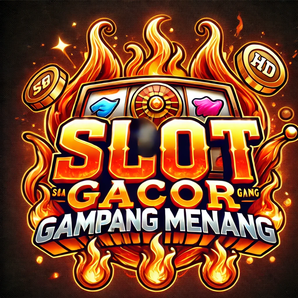 SLOT GACOR GAMPANG MENANG